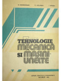 M. Mehedințeanu - Tehnologie mecanică și mașini-unelte (editia 1982)