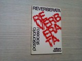 PASSIONARIA STOICESCU (autograf) - Reverberata -1978, 94 p.; tiraj: 1750 ex., Alta editura