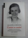 CUVANT CU CUVANT - LILIANNA LUNGHINA, Humanitas