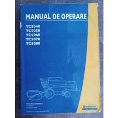 Manual de operare New Holland Combine TC5040, TC5050, TC5060, TC5070 and TC5080