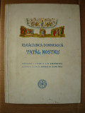 RUGACIUNEA DOMNEASCA TATAL NOSTRU - 1946