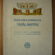 RUGACIUNEA DOMNEASCA TATAL NOSTRU - 1946
