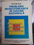 Problema Muncitorească &icirc;n Viziune Națională - Victor Isac, PNTCD 1994. Studiu Politic