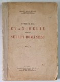 CUVINTE DIN EVANGHELIE PENTRU SUFLET ROMANESC , VOL. I de PREOTUL MIHAIL BULACU , 1944 *LIPSA PAGINA DE TITLU