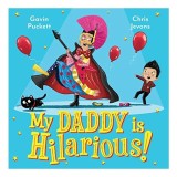 My Daddy Is Hilarious