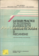 Lucrari Practice De Rezistenta Materialelor - Paun Antonescu foto