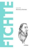 Descopera Filosofia. Fichte - Guido Frilli