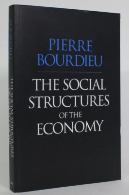 The social structures of the economy / Pierre Bourdieu foto