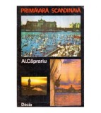 Al. Caprariu - Primavara scandinava - 119981