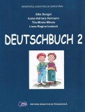 Comunicare in limba germana - Clasa 2 - Manual - Elke Dengel, Ioana-Adriana Hermann, Tita-Mirela Mihaiu, Liana-Regina Iunesch