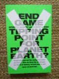End Game: Tipping Point for Planet Earth? - Anthony Barnosky