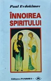 Cumpara ieftin Innoirea spiritului - 1997 - Paul Evdokimov ($X201)