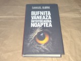 SAMUEL BJORK - BUFNITA VANEAZA INTOTDEAUNA NOAPTEA cartonata