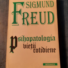 Psihopatologia vietii cotidiene Sigmund Freud