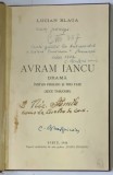 AVRAM IANCU. DRAMA de LUCIAN BLAGA , 1934