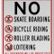 No Skateboarding Bicycle Riding Rollerblading Loitering Sign