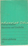 Cumpara ieftin Marxismus Und Geschichte - Helmut Fleischer