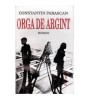Constantin Parascan - Orga de argint - 101856