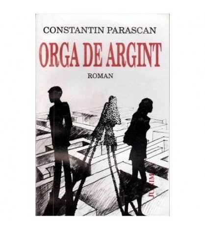 Constantin Parascan - Orga de argint - 101856