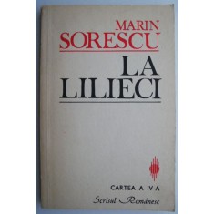 La lilieci. Cartea a IV-a &ndash; Marin Sorescu