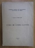 Curs de limba latina/ Felicia Stef