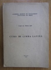 Curs de limba latina/ Felicia Stef