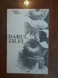 Darul zilei - Sabina Maduta, autograf / R4P4S, Alta editura