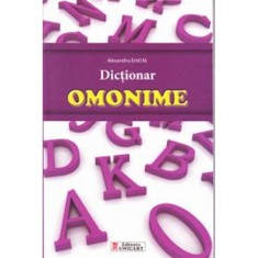 Dictionar omonime - Alexandru Emil M.