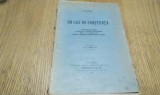 UN CAZ DE CONDTIINTA - C. STERE - Editura Viata Romaneasca, 1921, 86 p.; coperta originala