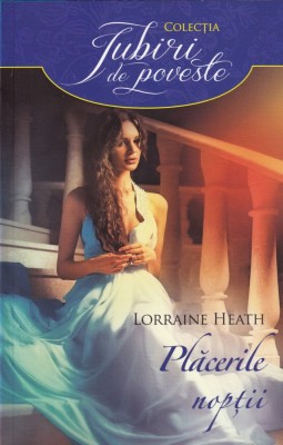 Lorraine Heath - Placerile noptii foto