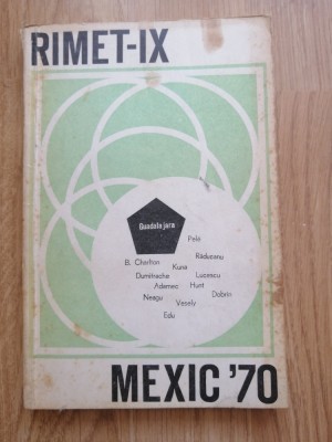 Rimet IX - Mexic &amp;#039;70 Campionatele mondiale de fotbal - Gh. Derevencu, 1970 foto