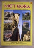 Meteora Istoria manastirilor si a monahismului/ Theocharis Provatakis