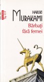 Barbati fara femei - Haruki Murakami, Polirom, 2017, Roman, Beletristica, 229 pagini