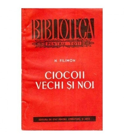 Nicolae Filimon - Ciocoii vechi si noi - 112712