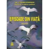 Episoade din viata, Volumul al II-lea