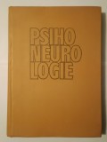 C. Arseni; M. Golu; L. Dănăilă - Psihoneurologie (1983) (puțin uzată, vezi descriere)