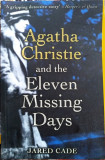 Agatha Christie and the Eleven Missing Days