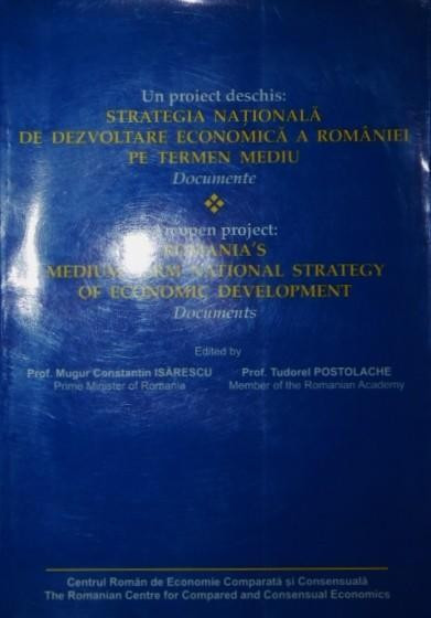 UN PROIECT DESCHIS STRATEGIA NATIONALA DE DEZVOLTARE ECONOMICA A ROMANIEI PE TERMEN MEDIU