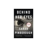 Behind Her Eyes: A Suspenseful Psychological Thriller