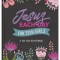 Jesus Each Day for Teen Girls: A 365-Day Devotional