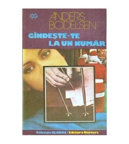 Anders Bodelsen - Gindeste-te la un numar - 112503