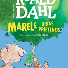 Marele Uriaș Prietenos | format mic - Roald Dahl