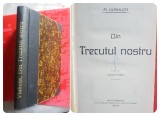 G495-I-Editie veche A. Vlahuta-Prima Editie-Din Trecutul nostru 1908-Socec- Bucuresci-Ilustratii Stoica. Coperta groasa, 348 pagini stare foarte buna.