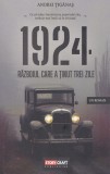 1924. Razboiul care a tinut trei zile - Andrei Tiganas - Stepout