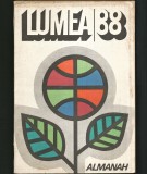 ALMANAHUL LUMEA &#039;88 - 1988 - ALMANAH
