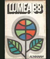 ALMANAHUL LUMEA &#039;88 - 1988 - ALMANAH