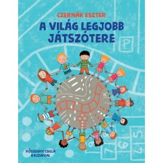 A vil&aacute;g legjobb j&aacute;tsz&oacute;tere - Czern&aacute;k Eszter