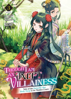 Though I Am an Inept Villainess: Tale of the Butterfly-Rat Body Swap in the Maiden Court (Light Novel) Vol. 3 foto