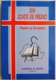 106 Schite de predici Pastori ai Romaniei