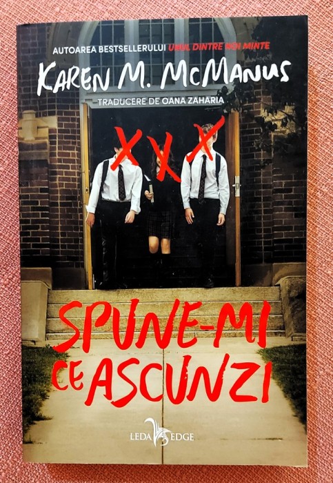 Spune-mi ce ascunzi. Editura Leda Edge, 2025 - Karen M. McManus